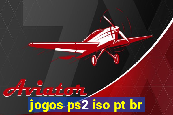 jogos ps2 iso pt br